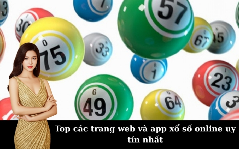 Top các trang web và app xổ số online uy tín nhất