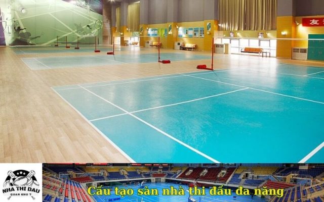 Cấu tạo sàn nhà thi đấu đa năng