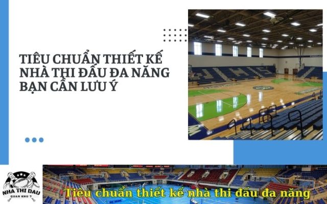 Tiêu chuẩn thiết kế nhà thi đấu đa năng