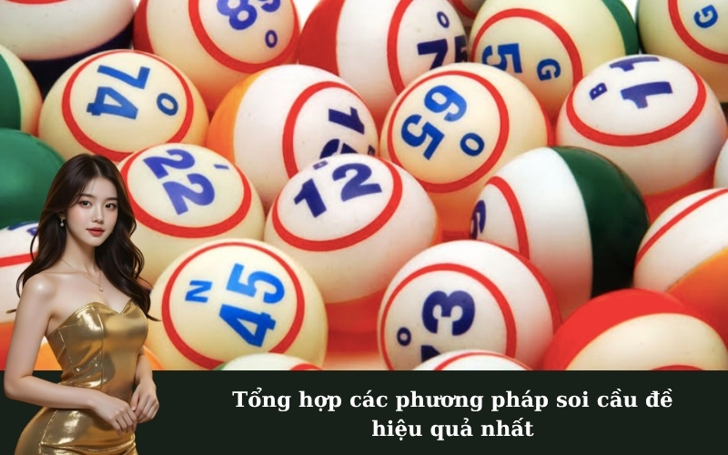 Tổng hợp các phương pháp soi cầu đề hiệu quả nhất