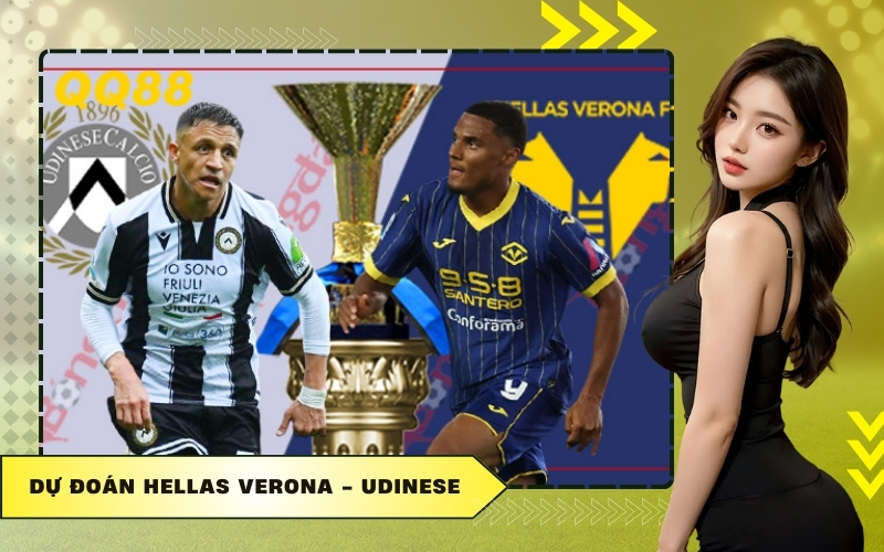 Dự Đoán Hellas Verona - Udinese