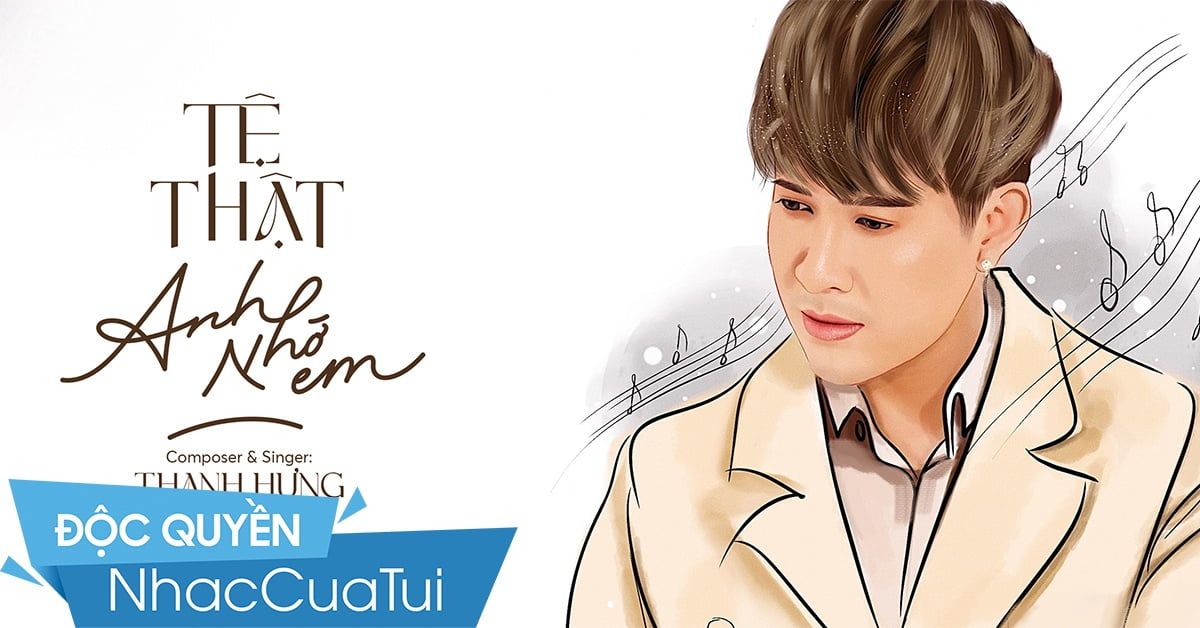 te-that-anh-nho-em-thanh-hung